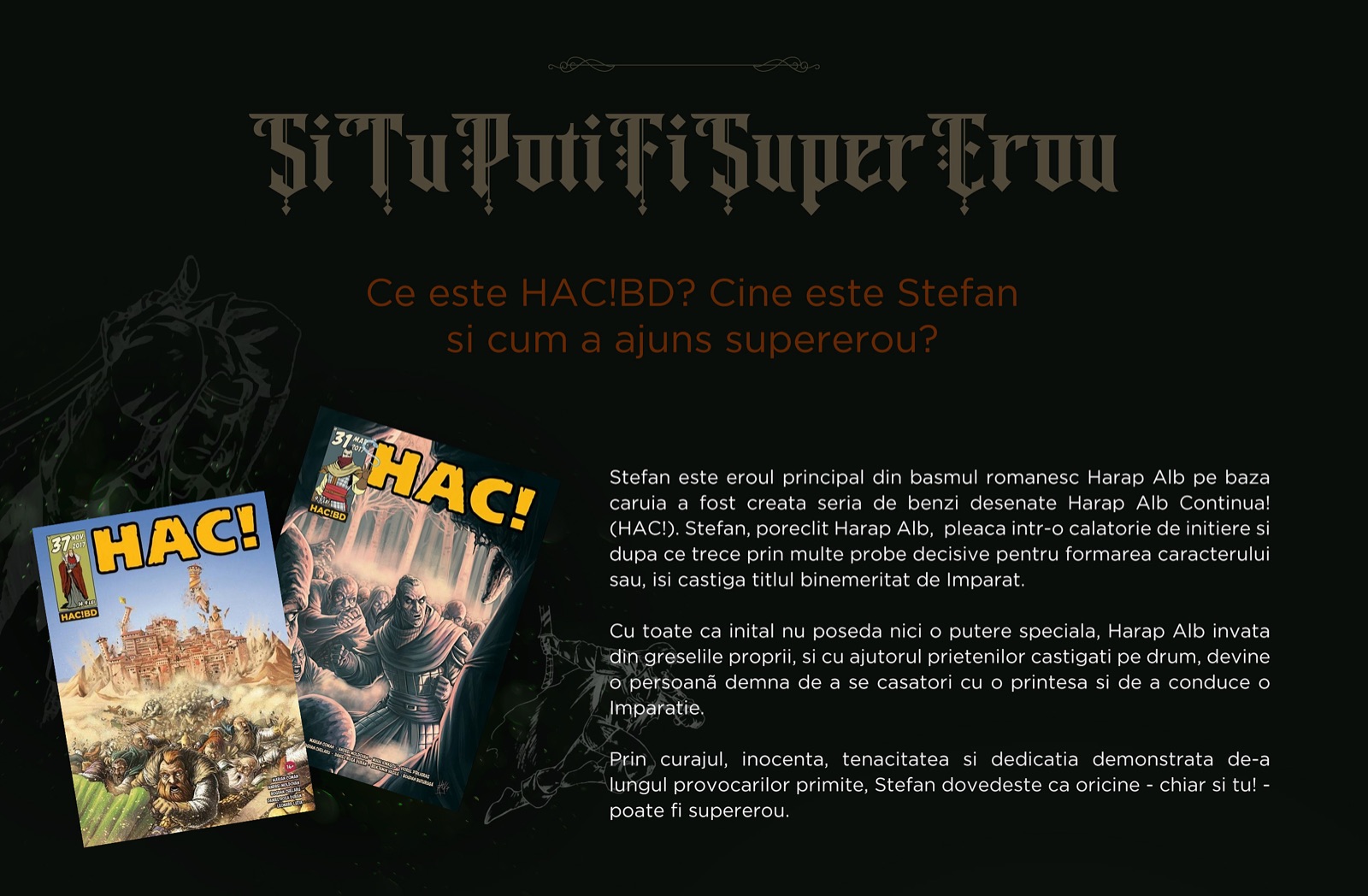 The landing page's slogan section built around 'Și tu poți fi supererou'.