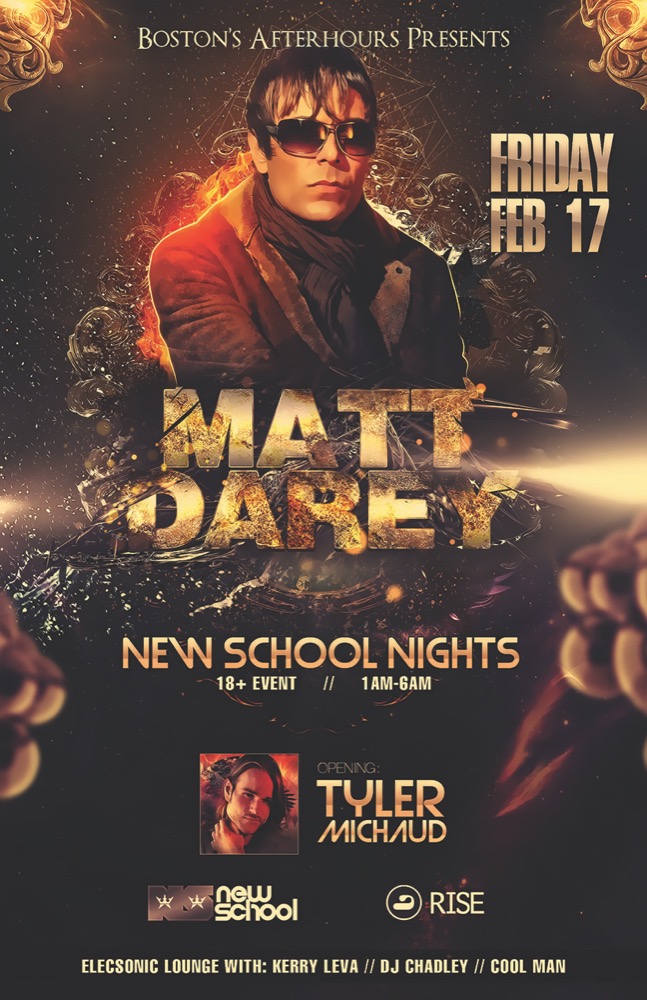 New School Nights poster for Friday Feb 17: Matt Darey in gold chrome letters over a dark ornate background, with Tyler Michaud opening.